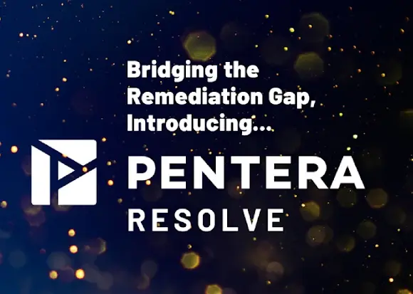 Pentera Resolve ile Güvenlik İyileştirme Süreçlerinde Yeni Dönem