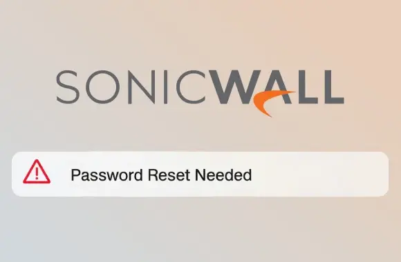 SonicWall Bulut Yedekleme İhlali Sonrası Şifre Sıfırlama ve Güvenlik Önlemleri Öneriyor