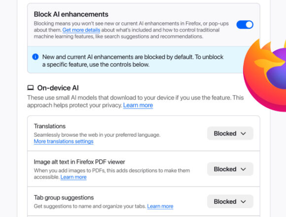 Firefox 148 ile Yapay Zeka Özellikleri Tek Tıkla Devre Dışı Bırakılabilecek