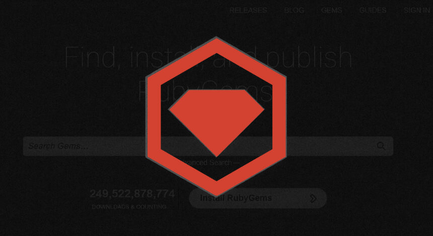 RubyGems’te Yüzlerce Zararlı Paket Tespiti Sonrası Yeni Kayıtlar Geçici Olarak Durduruldu