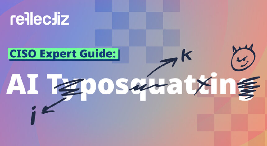 typosquatting-artik-sadece-kullanici-hatasi-degil-tedarik-zinciri-riski-buyuyor Typosquatting Artık Sadece Kullanıcı Hatası Değil: Tedarik Zinciri Riski Büyüyor