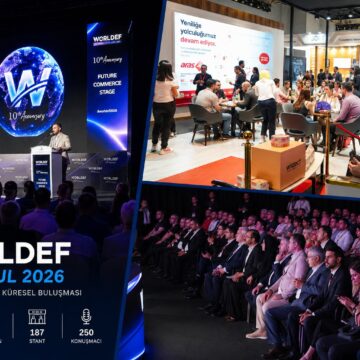 WORLDEF ISTANBUL 2026: Dijital Ticaretin Küresel Buluşması İstanbul’da Gerçekleşti