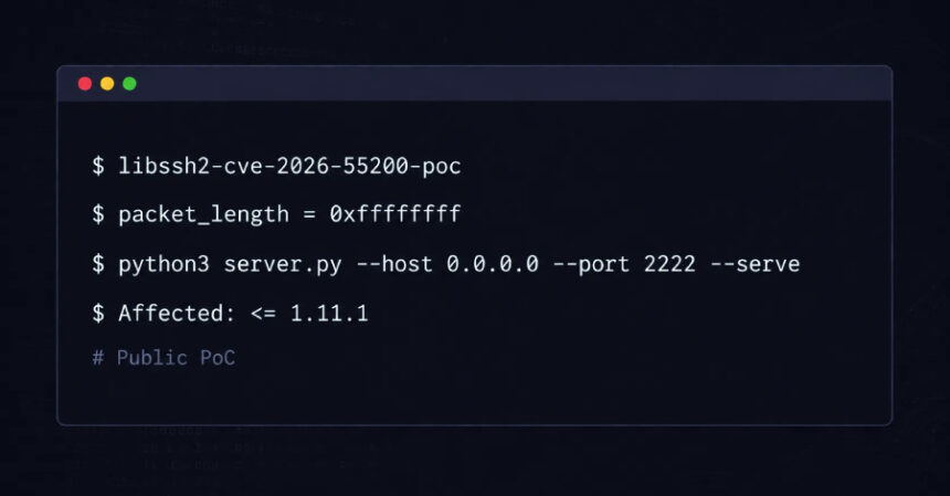 libssh2’de Kritik Bellek Taşması Açığı: Yeni PoC Yayınlandı
