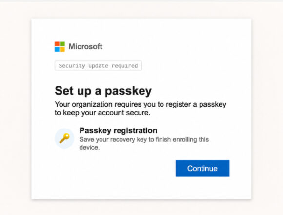 sahte-microsoft-entra-passkey-kayit-yontemiyle-microsoft-365-hesaplarina-izinsiz-erisim Sahte Microsoft Entra Passkey Kayıt Yöntemiyle Microsoft 365 Hesaplarına İzinsiz Erişim