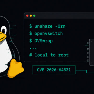 OVSwrap açığı, Open vSwitch kullanan Linux’ta root yolu açıyor